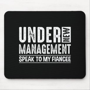 Engagement Party Men Under New Management See Fian Mouse Mat