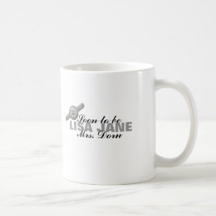 Engagement - Soon to be Mrs. (name) Coffee Mug