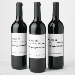 Engagement Wine Label, Engagement Gift, Pairs well Wine Label