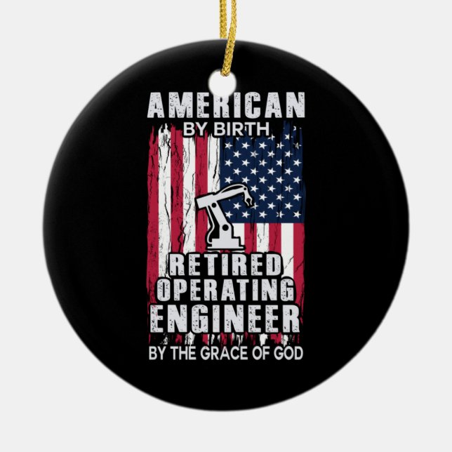 Engineer American Retired Operating Engineer Ceramic Tree Decoration (Front)