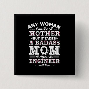 Engineer Art A Mum To Raise An Engineer 15 Cm Square Badge