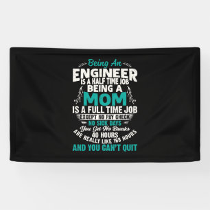 Engineer Art Being An Engineer Mum Banner
