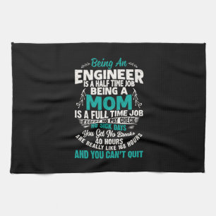 Engineer Art Being An Engineer Mum Tea Towel
