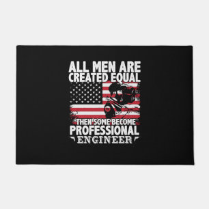 Engineer Art Some Men Become Professional Engineer Doormat