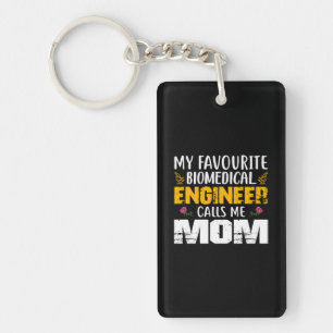 Engineer Biomedical Engineer Calls Me Mum Key Ring