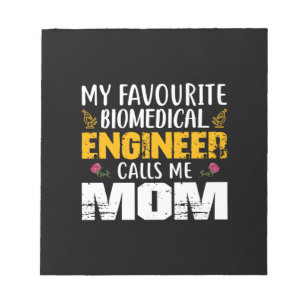 Engineer Biomedical Engineer Calls Me Mum Notepad