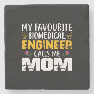 Engineer Biomedical Engineer Calls Me Mum Stone Coaster