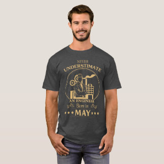 Engineer Born In May T-Shirt