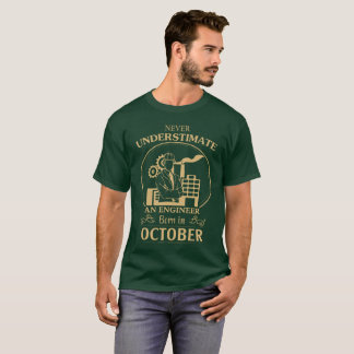 Engineer Born In October T-Shirt