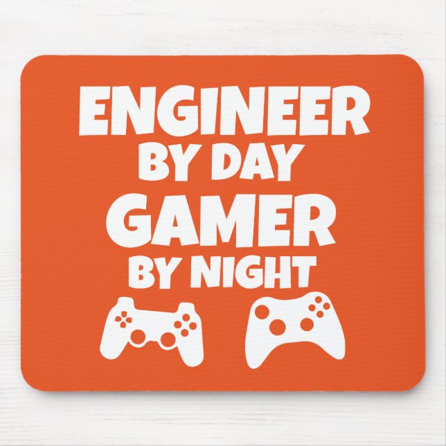 Engineer by day, Gamer by night - Funny Mouse Mat (Front)