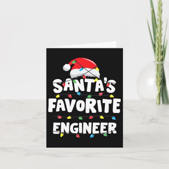 Engineer Christmas Santa's Favourite Funny Gift Xm Card (Front)