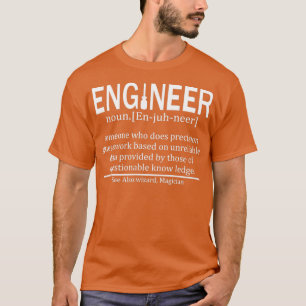 Engineer Defined 1 T-Shirt