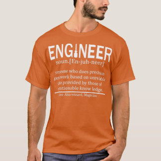 Engineer Defined 1 T-Shirt