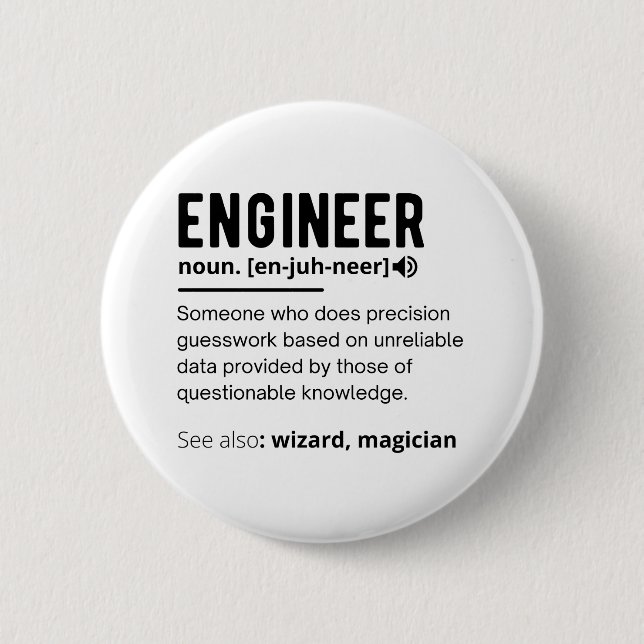 Engineer Definition Engineering Gift 6 Cm Round Badge (Front)