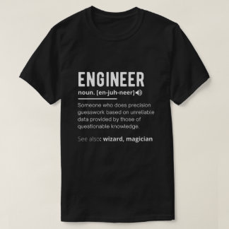 Engineer Definition Engineering Gift T-Shirt
