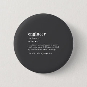 Engineer Definition Funny Engineering Mechanical C 6 Cm Round Badge