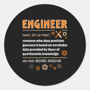 Engineer Definition Funny Engineering Nerdy Scienc Classic Round Sticker
