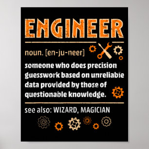Engineer Definition Funny Engineering Nerdy Scienc Poster