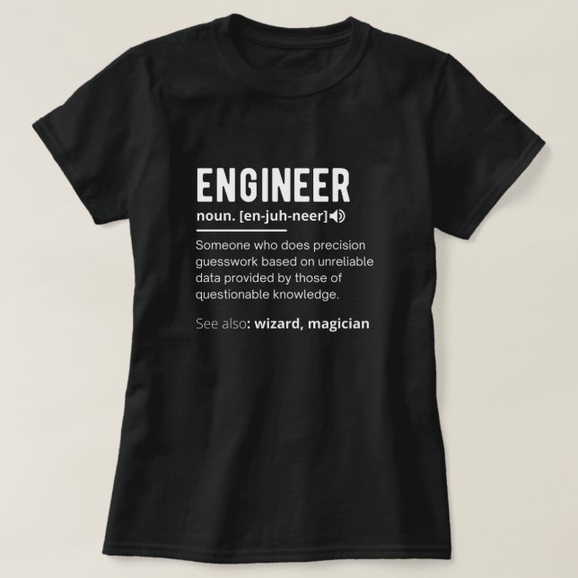 ENGINEER DEFINITION T-Shirt (Design Front)