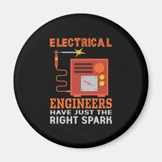 Engineer Electrical Engineers Have Just The Right Magnet (Front)