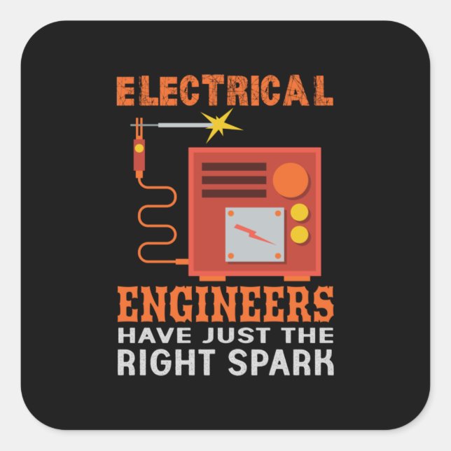 Engineer Electrical Engineers Have Just The Right Square Sticker (Front)