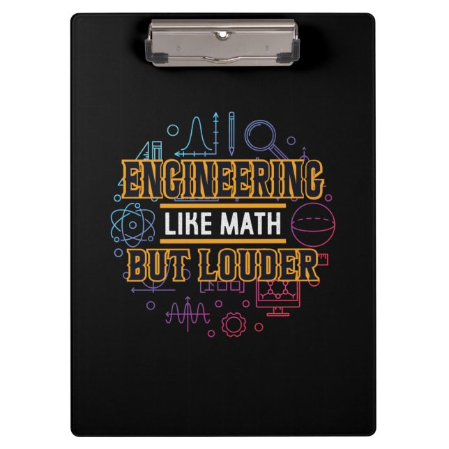 Engineer Engineering Like Math Clipboard (Front)