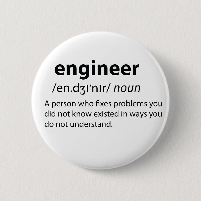 Engineer Funny Dictionary Definition 6 Cm Round Badge (Front)
