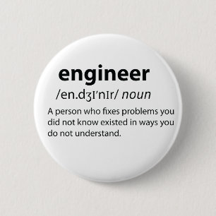 Engineer Funny Dictionary Definition 6 Cm Round Badge