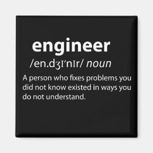 Engineer Funny Dictionary Definition Magnet