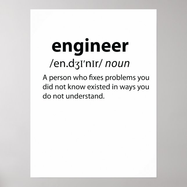 Engineer Funny Dictionary Definition Poster (Front)