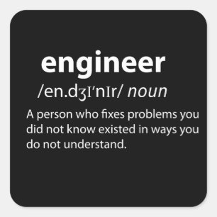 Engineer Funny Dictionary Definition Square Sticker