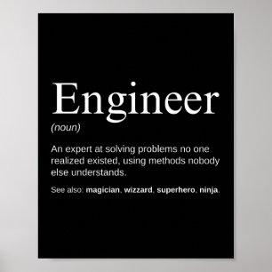 Engineer Funny Work Definition Poster