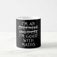 Engineer Good With Math Funny Engineering Quotes