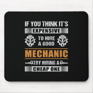 Engineer Hire A Good Mechanic Engineer Mouse Mat