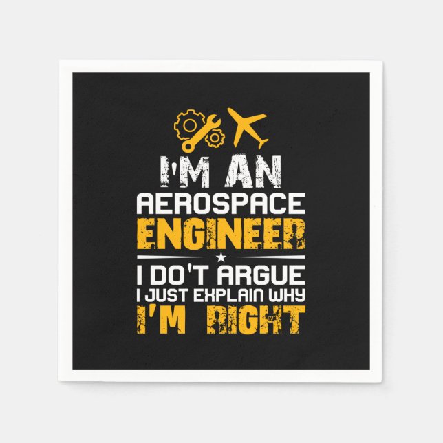 Engineer I Am A Aerospace Engineer Napkin (Front)