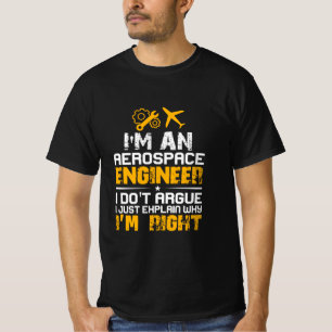 Engineer I Am A Aerospace Engineer T-Shirt