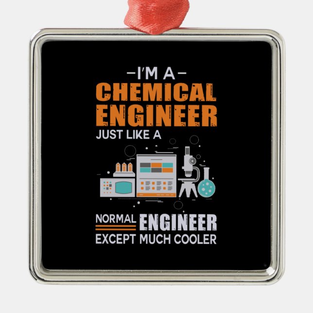 Engineer I Am A Chemical Engineer Metal Tree Decoration (Front)