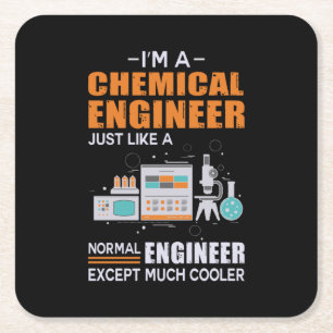 Engineer I Am A Chemical Engineer Square Paper Coaster