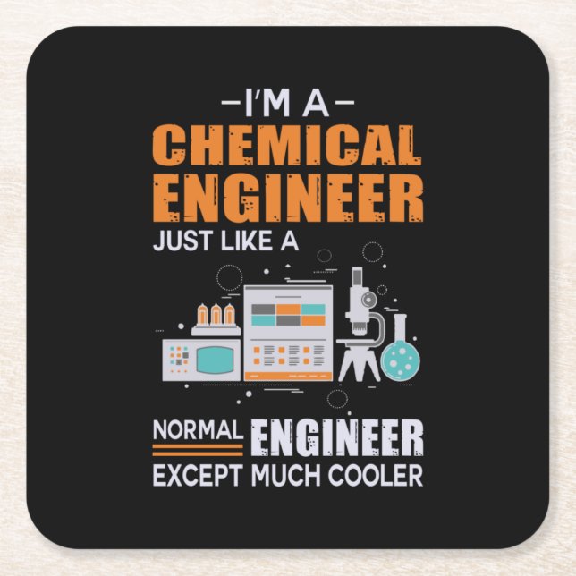 Engineer I Am A Chemical Engineer Square Paper Coaster (Front)