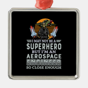Engineer I Am An Aerospace Engineer Metal Tree Decoration