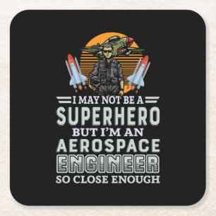 Engineer I Am An Aerospace Engineer Square Paper Coaster