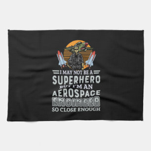 Engineer I Am An Aerospace Engineer Tea Towel