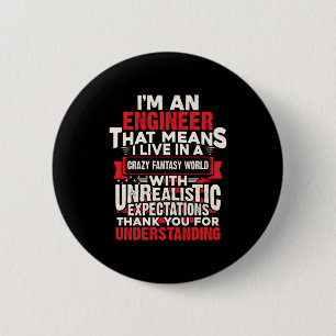 Engineer I Am An Engineer 6 Cm Round Badge