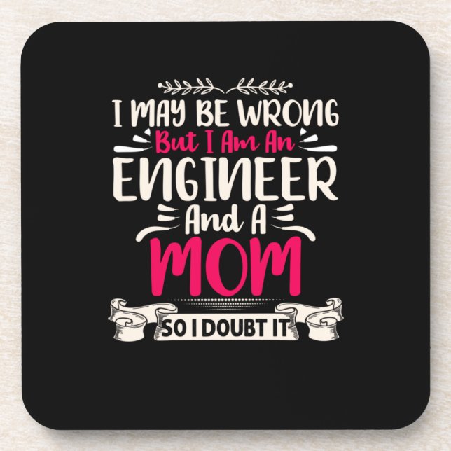 Engineer I Am An Engineer And A Mum Coaster (Front)