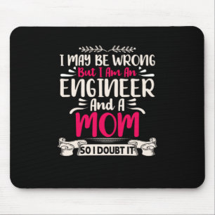 Engineer I Am An Engineer And A Mum Mouse Mat