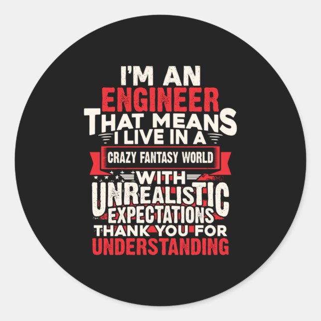 Engineer I Am An Engineer Classic Round Sticker (Front)