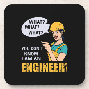 Engineer I Am An Engineer Coaster
