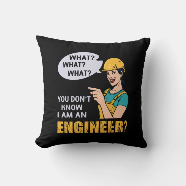 Engineer I Am An Engineer Cushion (Front)