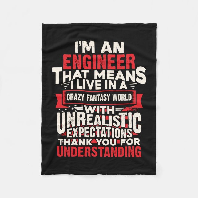 Engineer I Am An Engineer Fleece Blanket (Front)