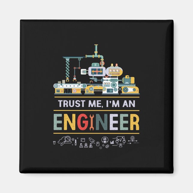 Engineer I Am An Engineer Magnet (Front)